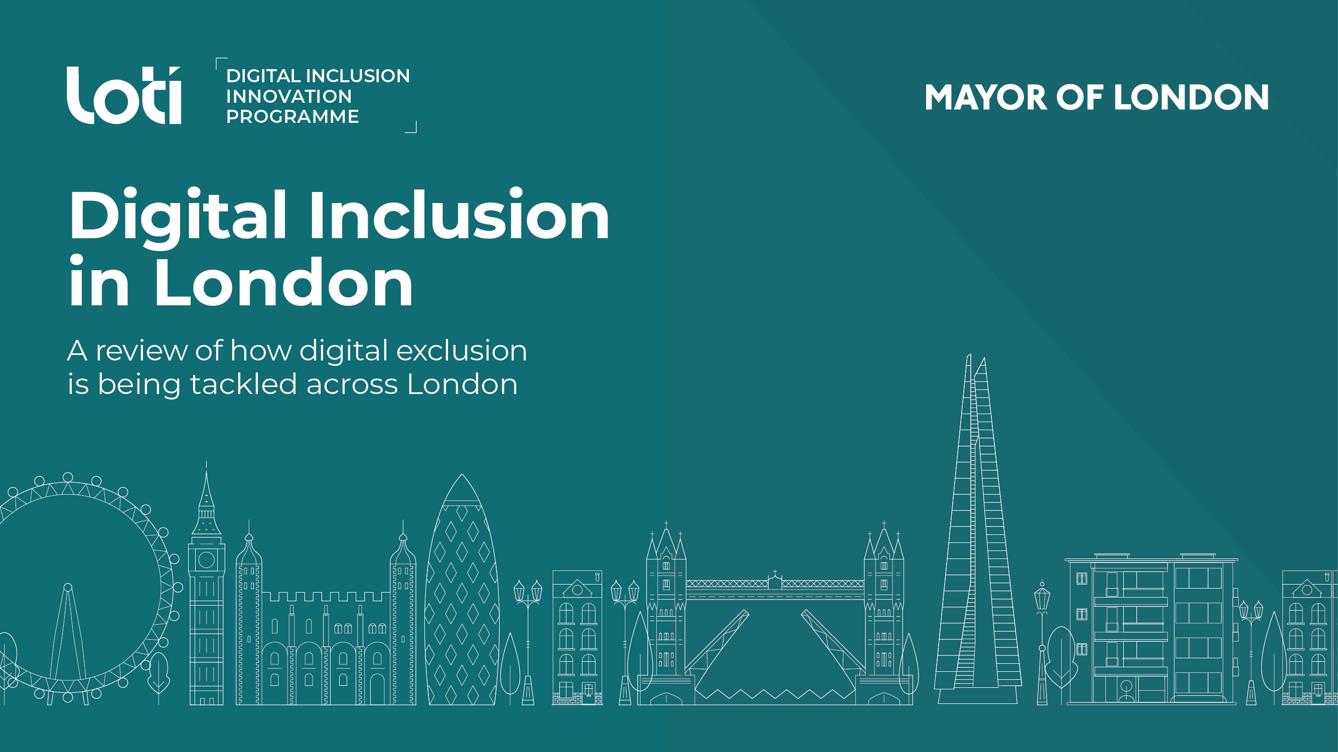 Research into Digital Inclusion in London LOTI