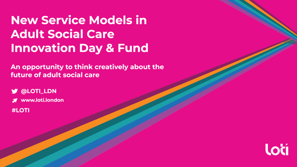 Image of title slide stating: New Service Models in Adult Social Care Innovation Day & Fund