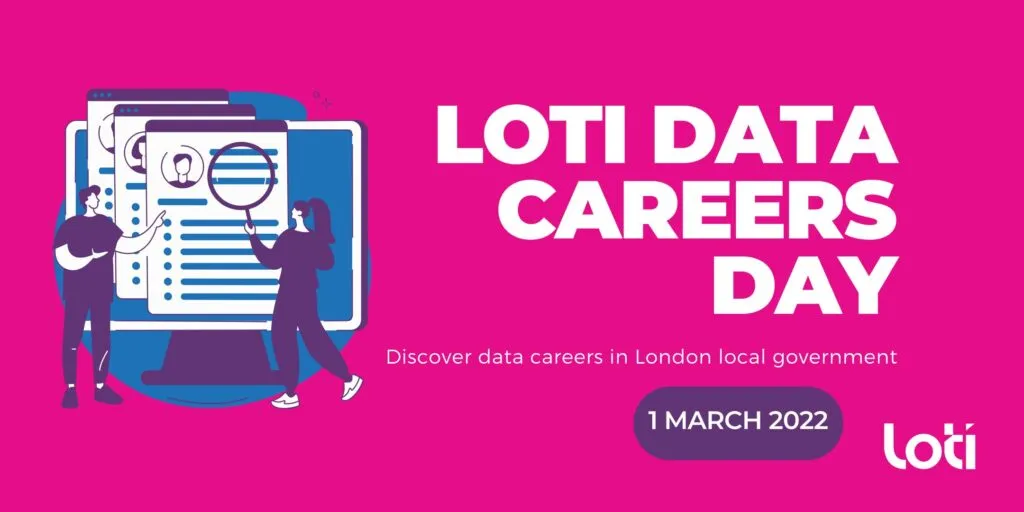 Sign advertising LOTI Data Careers Day